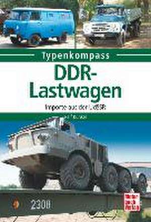 DDR-Lastwagen de Ralf Kunkel