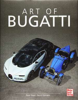 Art of Bugatti de René Staud