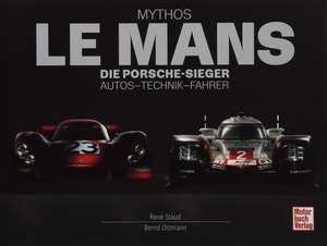 Mythos Le Mans de René Staud