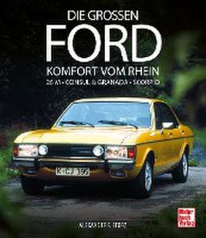 Die großen Ford de Alexander F. Storz