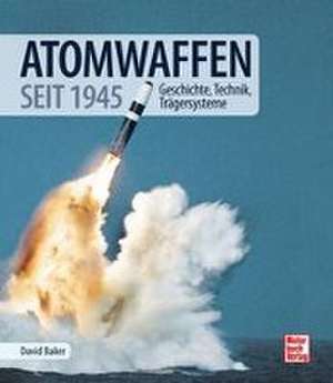 Atomwaffen de David Baker