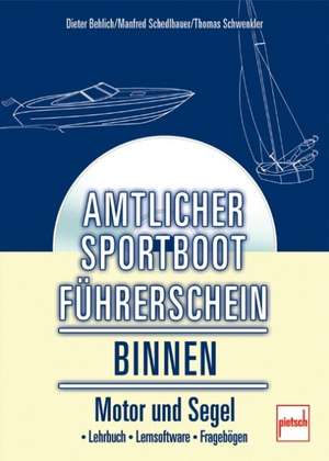 Amtlicher Sportboot Führerschein Binnen de Dieter Behlich