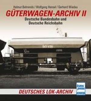 Güterwagen-Archiv 2 de Helmut Behrends