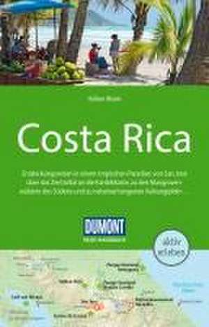 DUMONT Reise-Handbuch Reiseführer Costa Rica de Volker Alsen