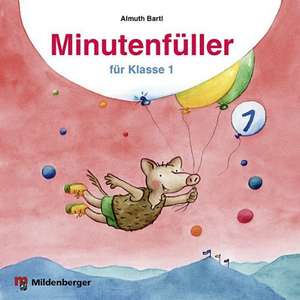 Minutenfüller Klasse 1 de Almuth Bartl