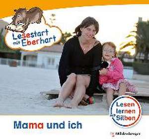 Lesestart mit Eberhart - Mama und ich de Stefanie Drecktrah