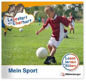 Lesestart mit Eberhart - Mein Sport de Stefanie Drecktrah