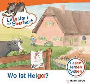 Lesestart mit Eberhart - Wo ist Helga? de Stefanie Drecktrah