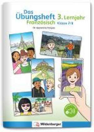 Das Übungsheft Französisch 3. Lernjahr, Klasse 7/8 de Katrin Teschner