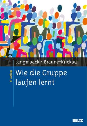 Wie die Gruppe laufen lernt de Barbara Langmaack