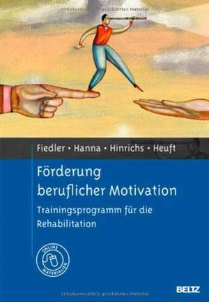 Förderung beruflicher Motivation de Rolf Fiedler