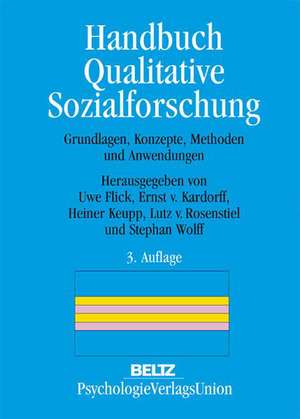 Handbuch Qualitative Sozialforschung de Ernst von Kardorff