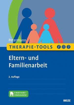 Therapie-Tools Eltern- und Familienarbeit de Franz Petermann