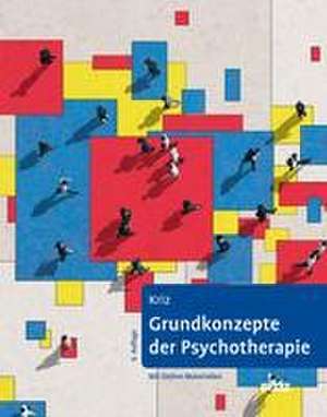 Grundkonzepte der Psychotherapie de Jürgen Kriz