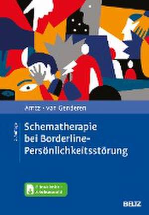 Schematherapie bei Borderline-Persönlichkeitsstörung de Arnoud Arntz