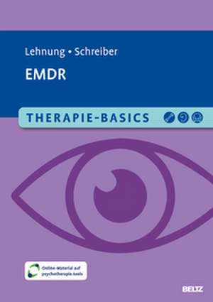 Therapie-Basics EMDR de Maria Lehnung