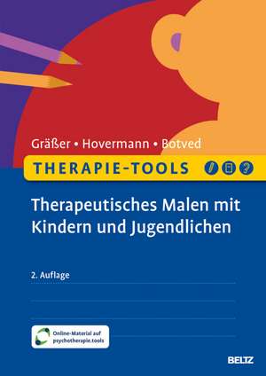 Therapie-Tools Therapeutisches Malen mit Kindern und Jugendlichen de Melanie Gräßer