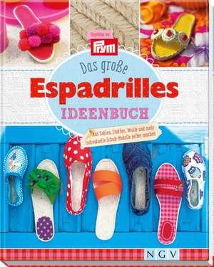 Das große Espadrilles-Ideenbuch de Petra Hoffmann