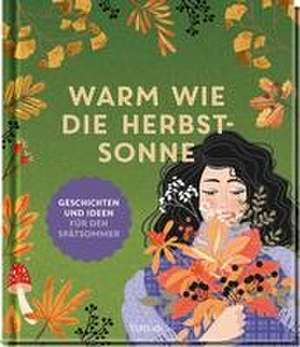 Warm wie die Herbstsonne de Kristin Funk