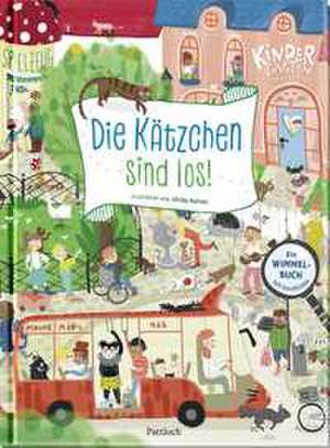 Die Kätzchen sind los! de Pattloch Verlag