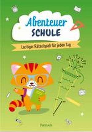 Abenteuer Schule de Pattloch Verlag