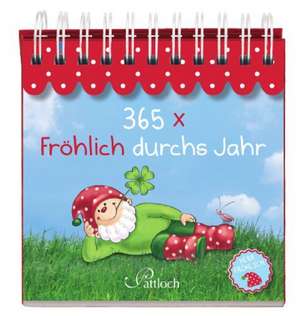 365 x Fröhlich durchs Jahr de Lisa Manneh