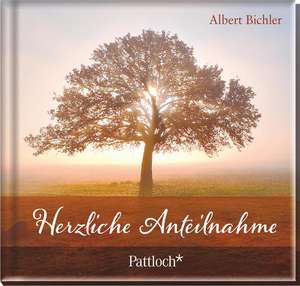 Bichler, A: Herzliche Anteilnahme