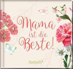 Mama ist die Beste