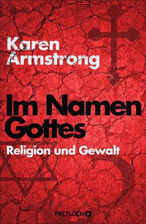 Im Namen Gottes de Karen Armstrong