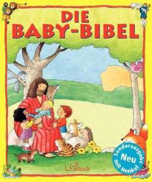 Die Baby-Bibel mit Henkel de Barbara Cratzius