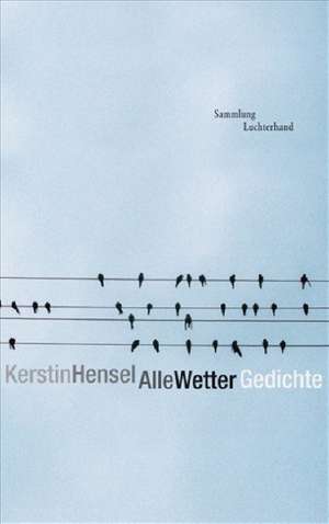 Alle Wetter de Kerstin Hensel