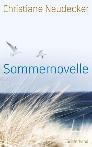 Sommernovelle de Christiane Neudecker