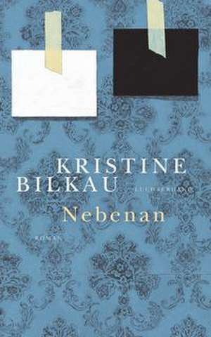 Nebenan de Kristine Bilkau
