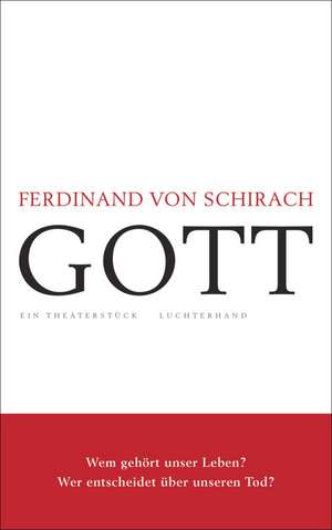 GOTT de Ferdinand von Schirach