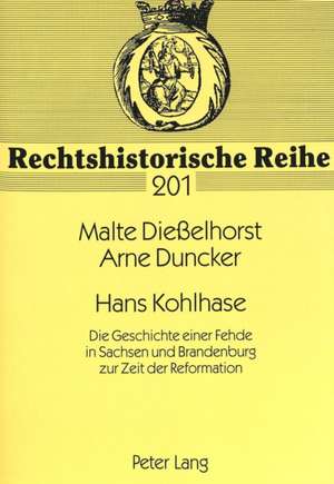 Hans Kohlhase de Malte Dießelhorst