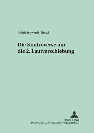 Die Kontroverse Um Die 2. Lautverschiebung: Zur Subjektivitaet Im Romanwerk, Im Lyrischen Und Literaturtheoretischen Werk Nicolas Borns de Judith Schwerdt