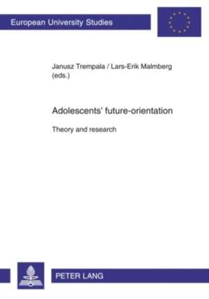 Adolescents' Future-Orientation de Trempala, Janusz