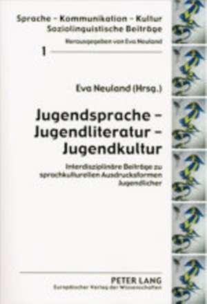 Jugendsprache, Jugendliteratur, Jugendkultur