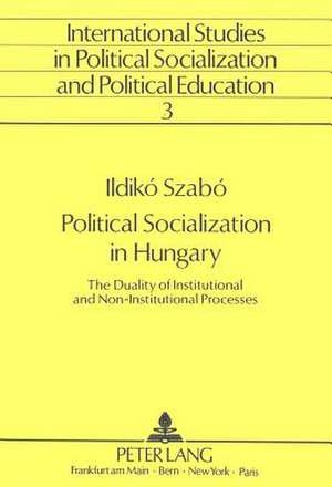 Political Socialization in Hungary