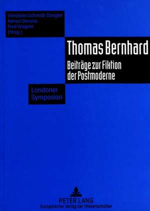 Thomas Bernhard de Wendelin Schmidt-Dengler