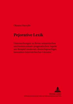 Pejorative Lexik de Oksana Havryliv