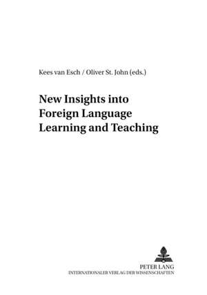 New Insights Into Foreign Language Learning and Teaching: Aufsaetze Zur Theologie Des Alten Testaments de Kees van Esch