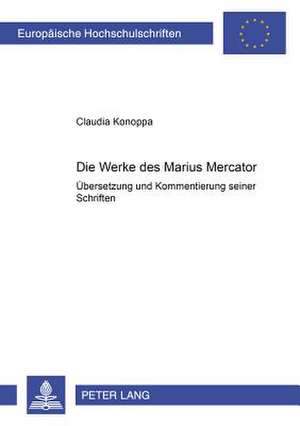 Die Werke Des Marius Mercator