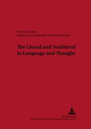 The Literal and Nonliteral in Language and Thought de Seana Coulson