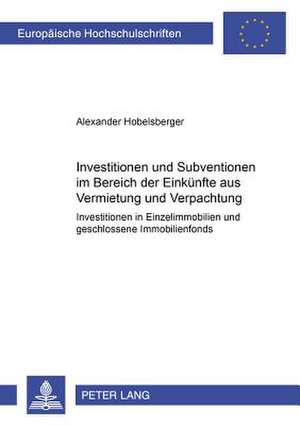 Investitionen Und Subventionen Im Bereich Der Einkuenfte Aus Vermietung Und Verpachtung