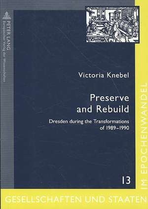 Preserve and Rebuild de Victoria Knebel