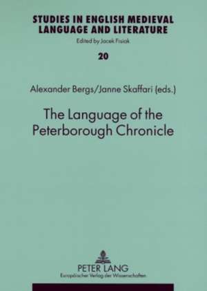 The Language of the Peterborough Chronicle de Alexander Bergs