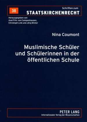 Muslimische Schueler Und Schuelerinnen in Der Oeffentlichen Schule: Kulturalistische Und Institutionalistische Ansaetze Zur de Nina Coumont