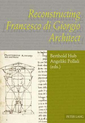 Reconstructing Francesco Di Giorgio Architect: Eine Empirische Untersuchung Deutscher Unternehmen de Bertold Hub