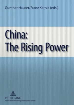 China: The Rising Power de Gunther Hauser